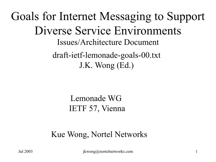 goals for internet messaging to support diverse service environments issues architecture document