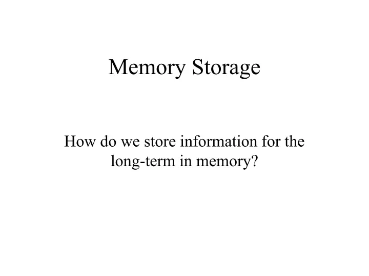 memory storage