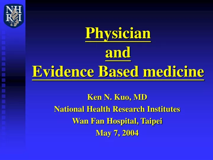 physician and evidence based medicine