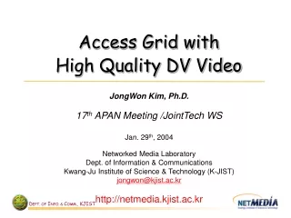 Access Grid with  High Quality DV Video