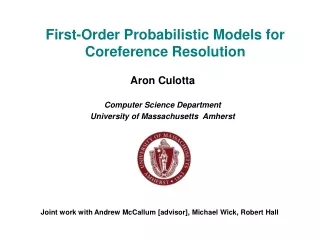 First-Order Probabilistic Models for Coreference Resolution
