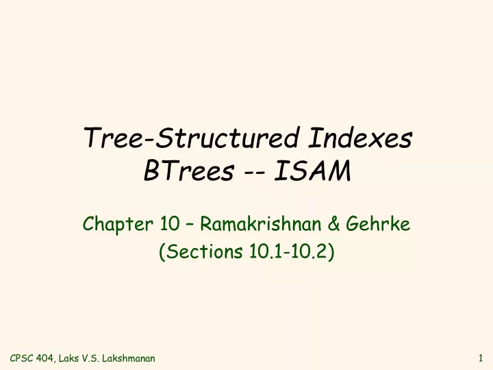 tree structured indexes btrees isam