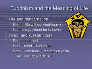 Buddhism and the Meaning of Life