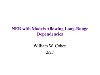 NER with Models Allowing Long-Range Dependencies