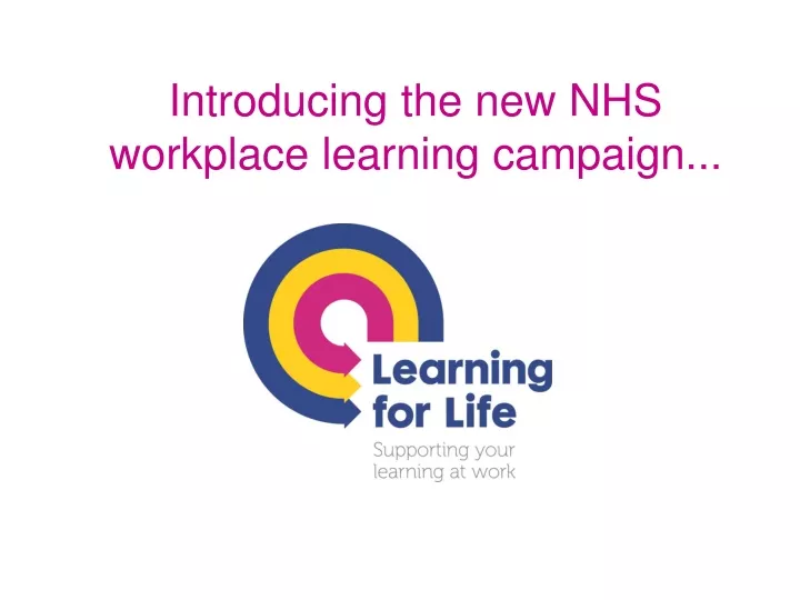 introducing the new nhs workplace learning
