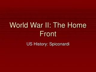 World War II: The Home Front