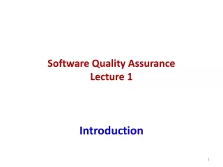 Software Quality Assurance Lecture 1