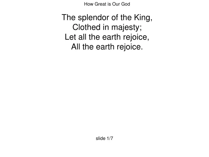 how great is our god the splendor of the king
