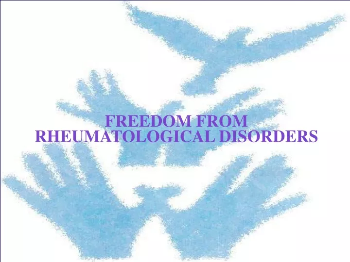 freedom from rheumatological disorders