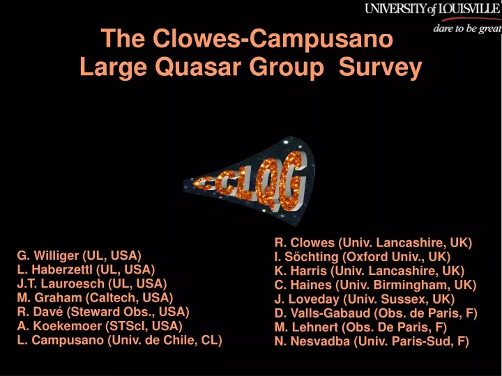 the clowes campusano large quasar group survey