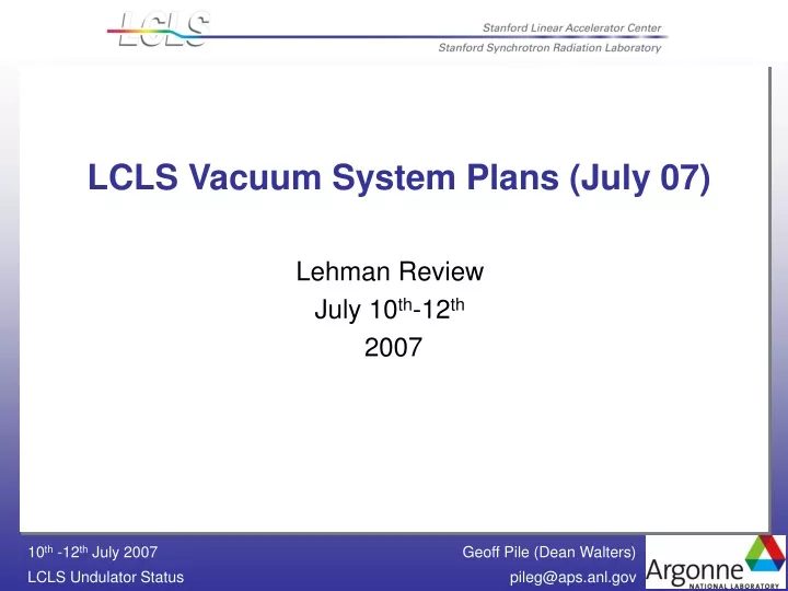 lcls vacuum system plans july 07
