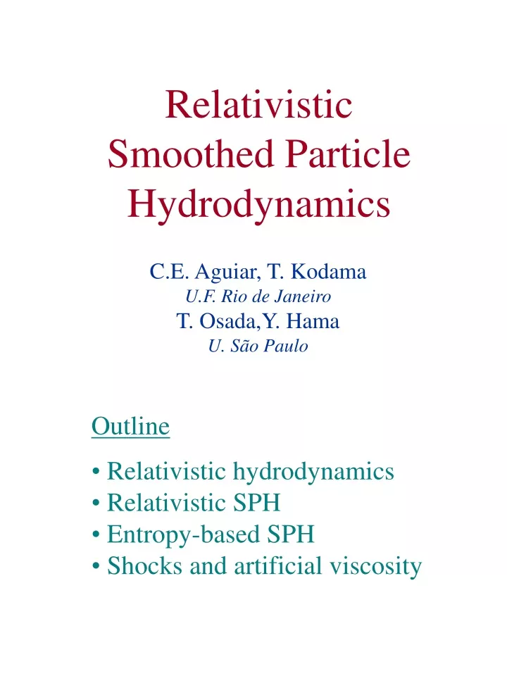 relativistic smoothed particle hydrodynamics
