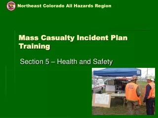 Mass Casualty Incident Plan Training