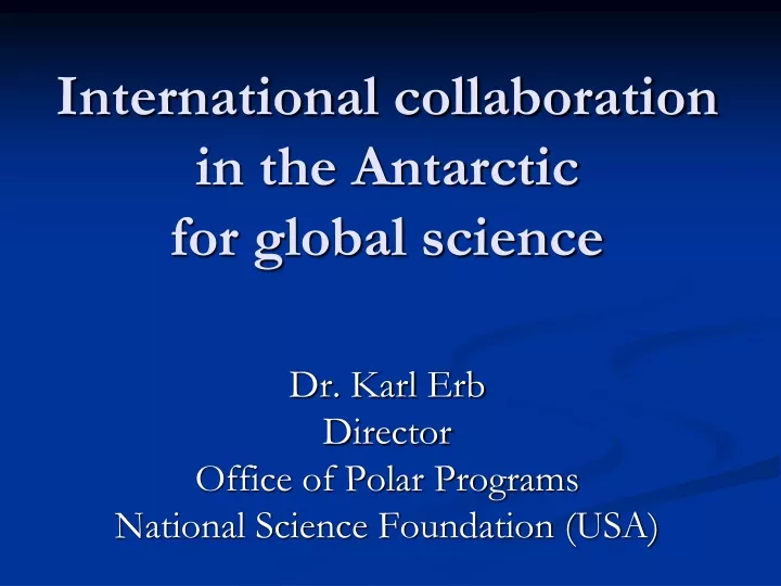 international collaboration in the antarctic for global science