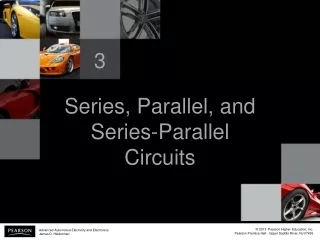 Series, Parallel, and Series-Parallel Circuits
