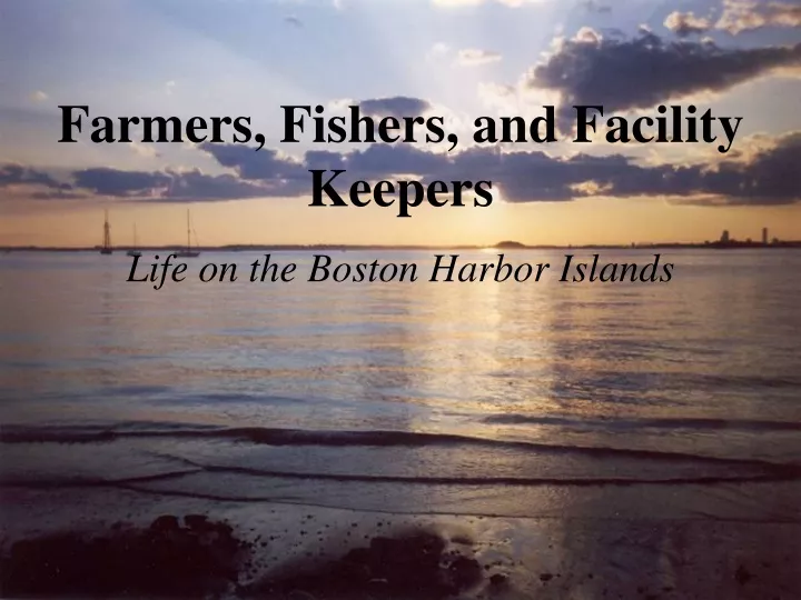 farmers fishers and facility keepers life