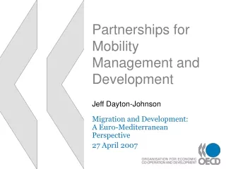 Partnerships for Mobility Management and Development