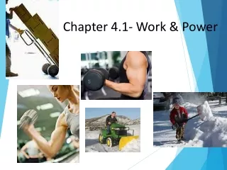 Chapter 4.1- Work &amp; Power