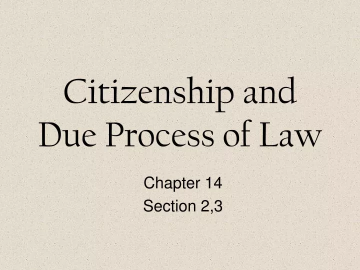 citizenship and due process of law