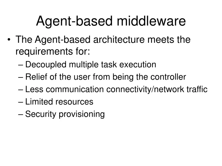 agent based middleware