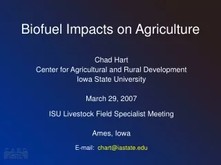 Biofuel Impacts on Agriculture