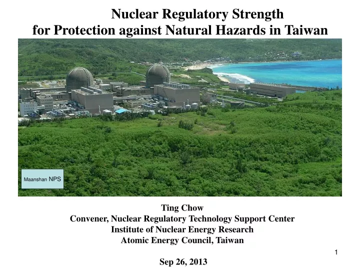 nuclear regulatory strength for protection against natural hazards in taiwan