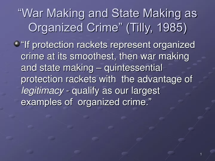 war making and state making as organized crime tilly 1985