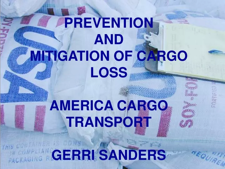 prevention and mitigation of cargo loss america