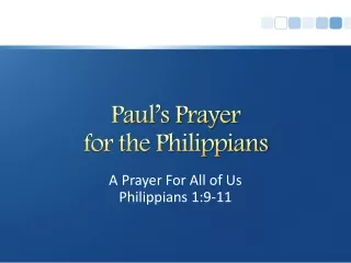 Paul’s Prayer for the Philippians