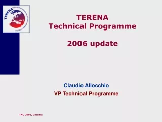 TERENA  Technical Programme 2006 update