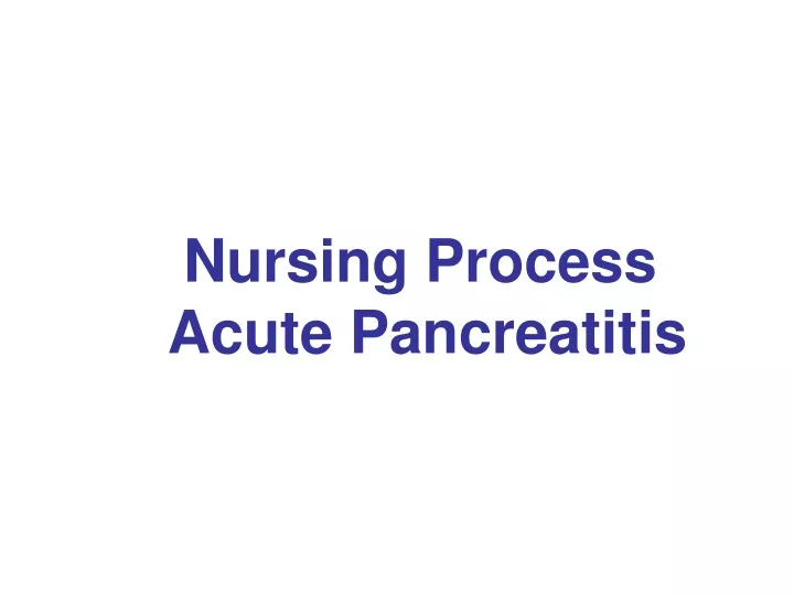 nursing process acute pancreatitis
