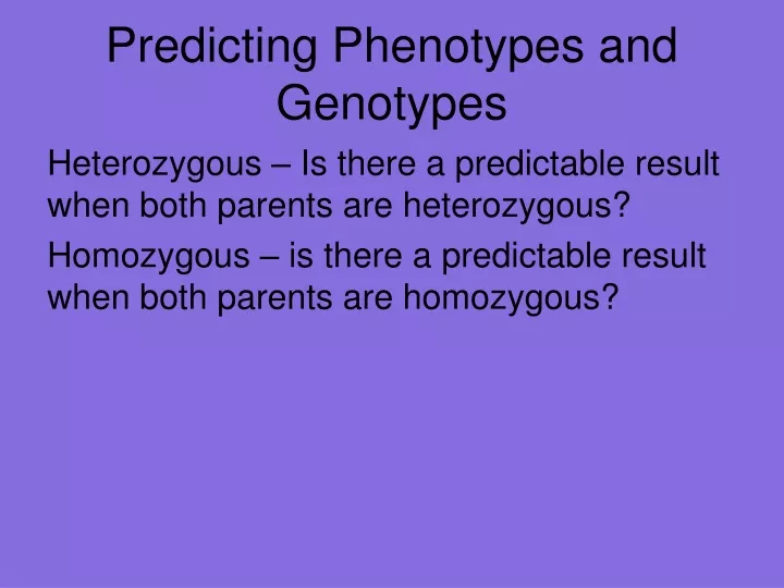 predicting phenotypes and genotypes
