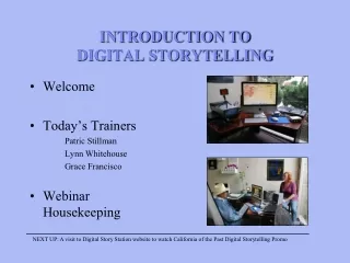 INTRODUCTION TO  DIGITAL STORYTELLING