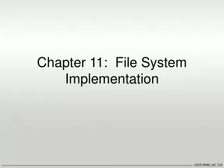 Chapter 11:  File System Implementation
