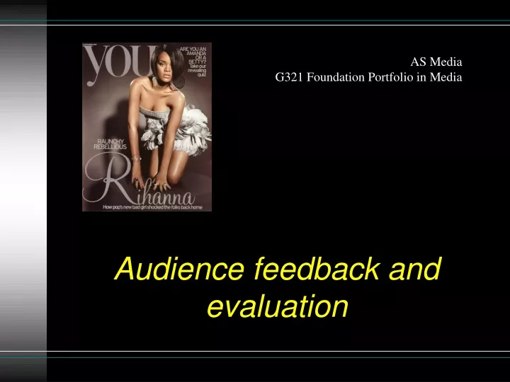 audience feedback and evaluation