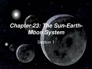 Chapter 23: The Sun-Earth-Moon System