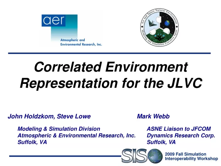 correlated environment representation for the jlvc