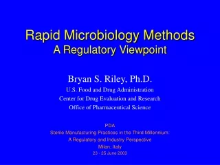 Rapid Microbiology Methods  A Regulatory Viewpoint