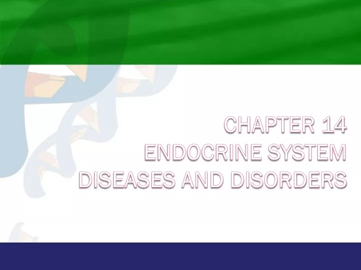 chapter 14 endocrine system diseases and disorders