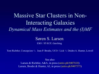 Massive Star Clusters in Non-Interacting Galaxies  Dynamical Mass Estimates and the (I)MF
