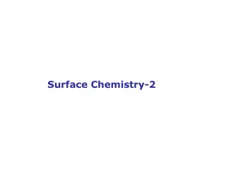 Surface Chemistry-2