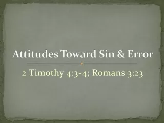 Attitudes Toward Sin &amp; Error