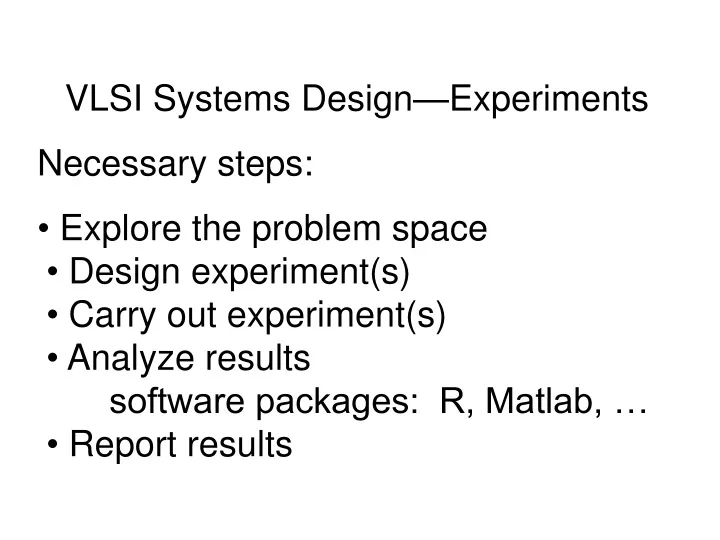 vlsi systems design experiments necessary steps