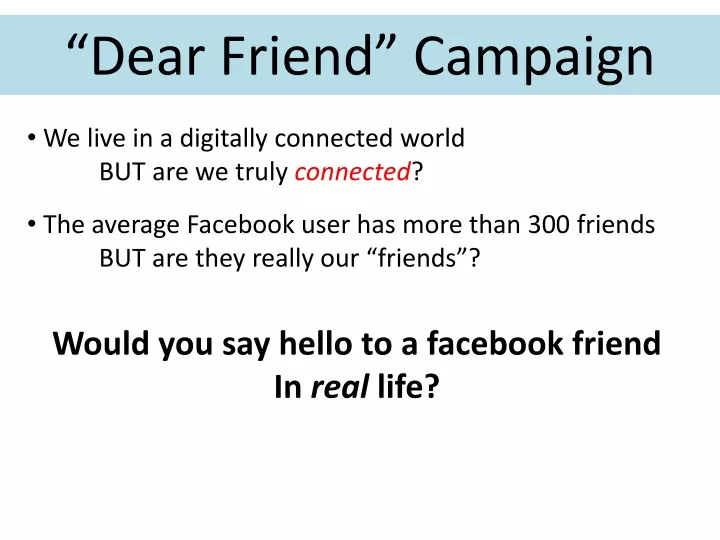 dear friend campaign