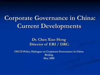 Corporate Governance in China: Current Developments