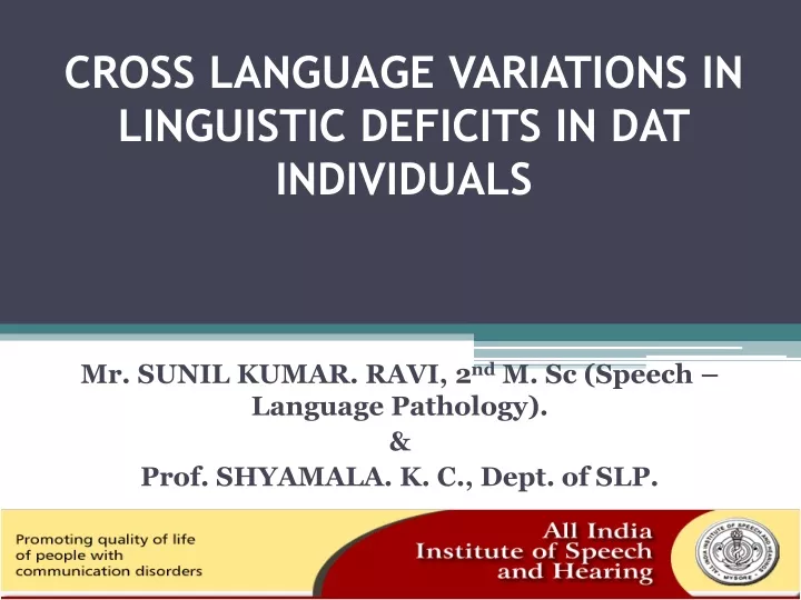 cross language variations in linguistic deficits in dat individuals