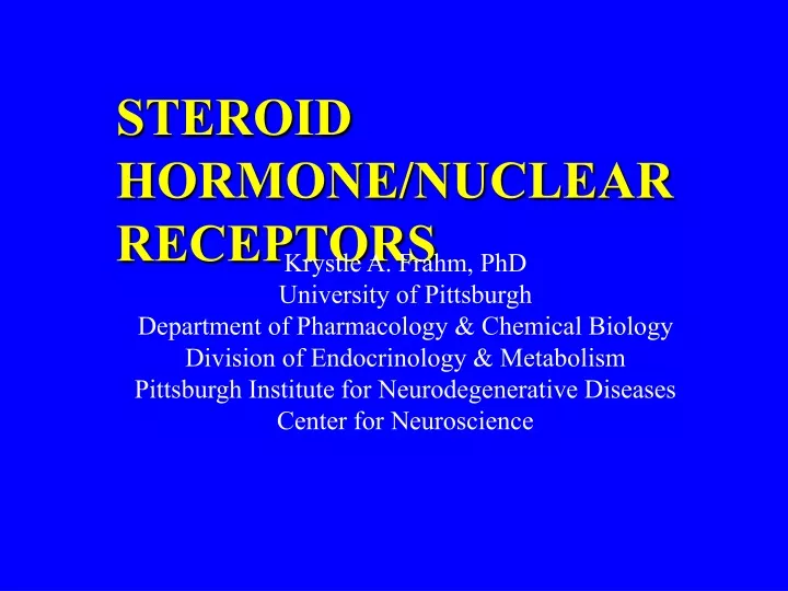 steroid hormone nuclear receptors