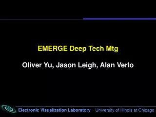 EMERGE Deep Tech Mtg Oliver Yu, Jason Leigh, Alan Verlo