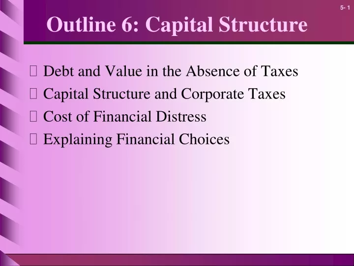 outline 6 capital structure