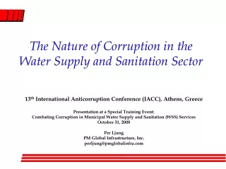 The Nature of Corruption in the Water Supply and Sanitation Sector